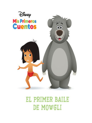 cover image of El primer baile de Mowgli
